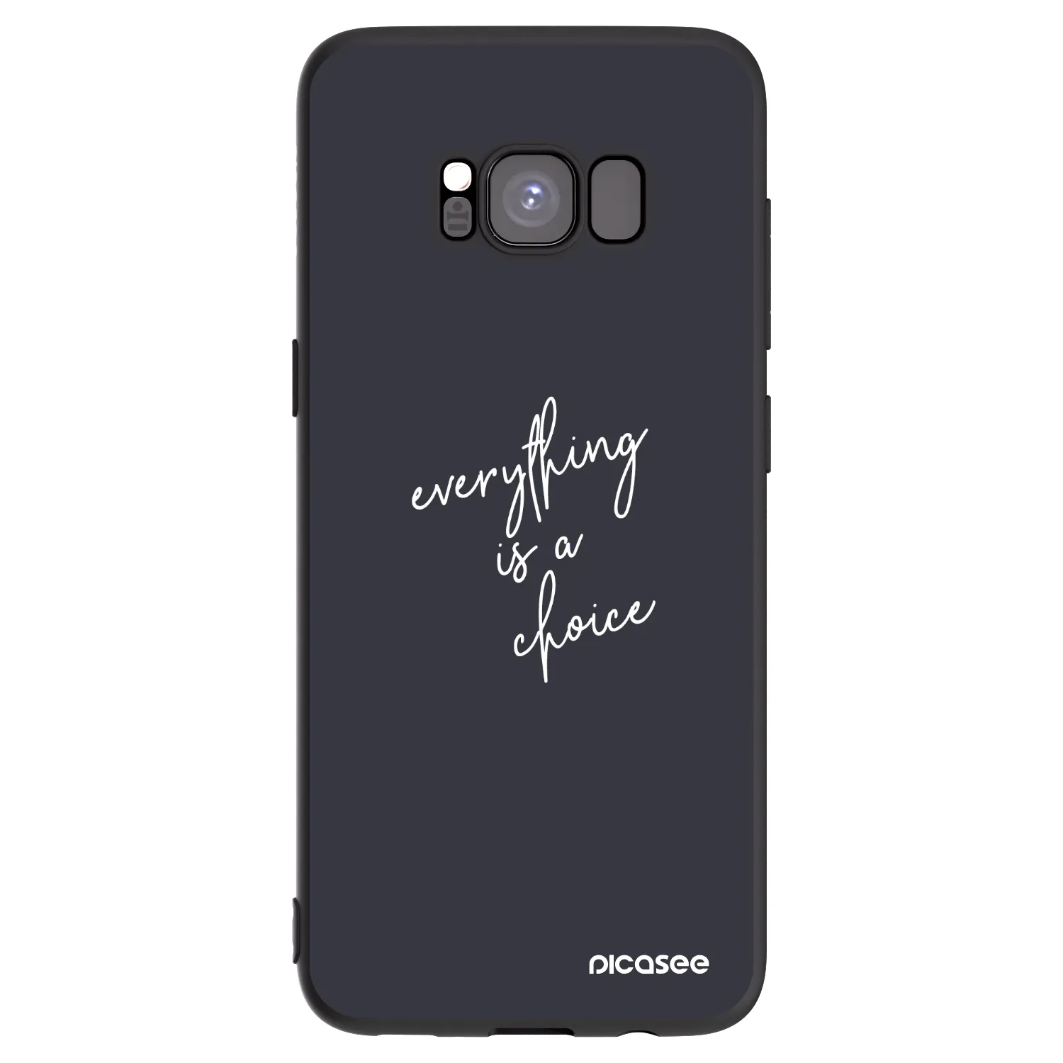 Picasee Μαύρη θήκη σιλικόνης για Samsung Galaxy S8 G950F - Everything is a choice