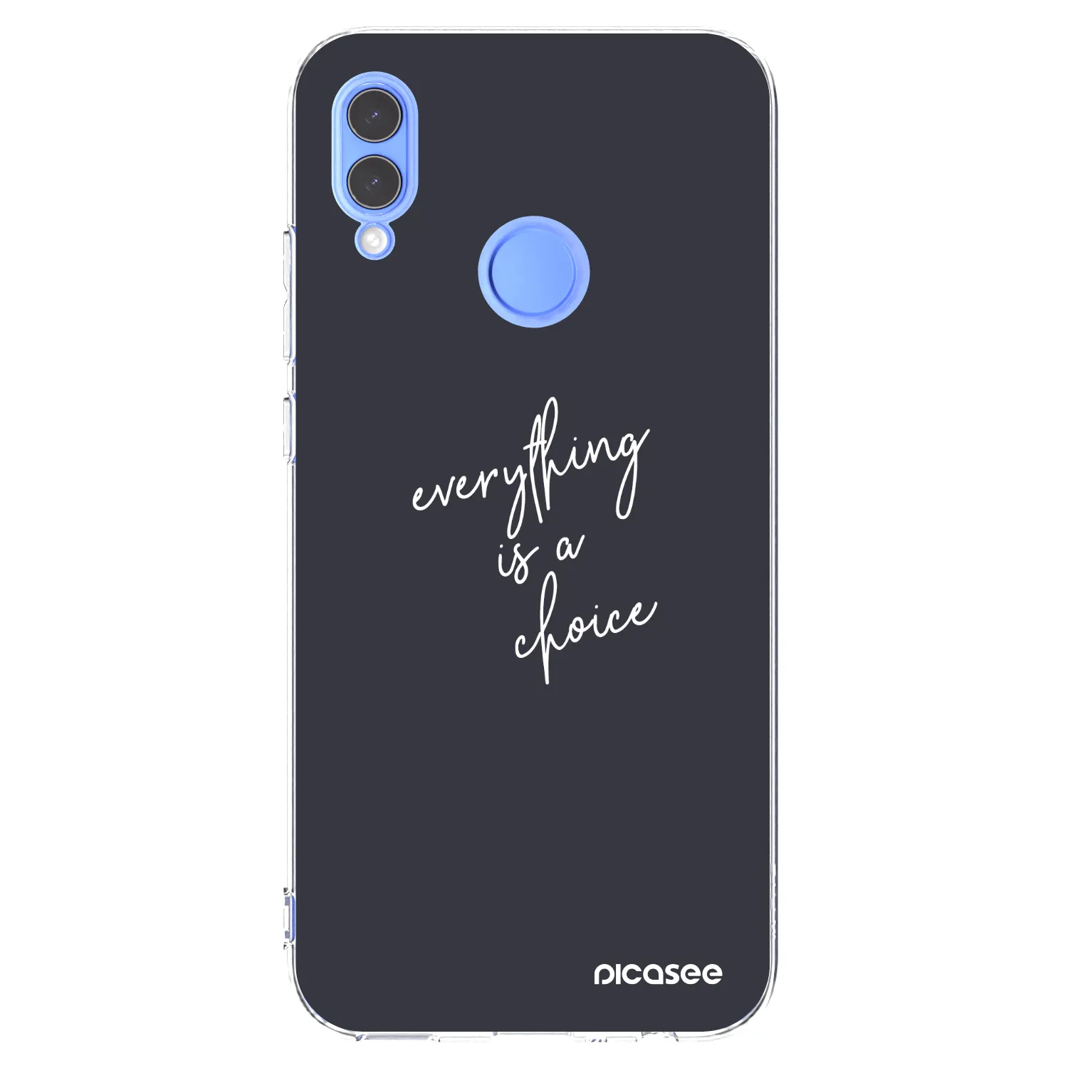 Picasee διαφανής θήκη σιλικόνης Huawei P Smart 2019 - Everything is a choice