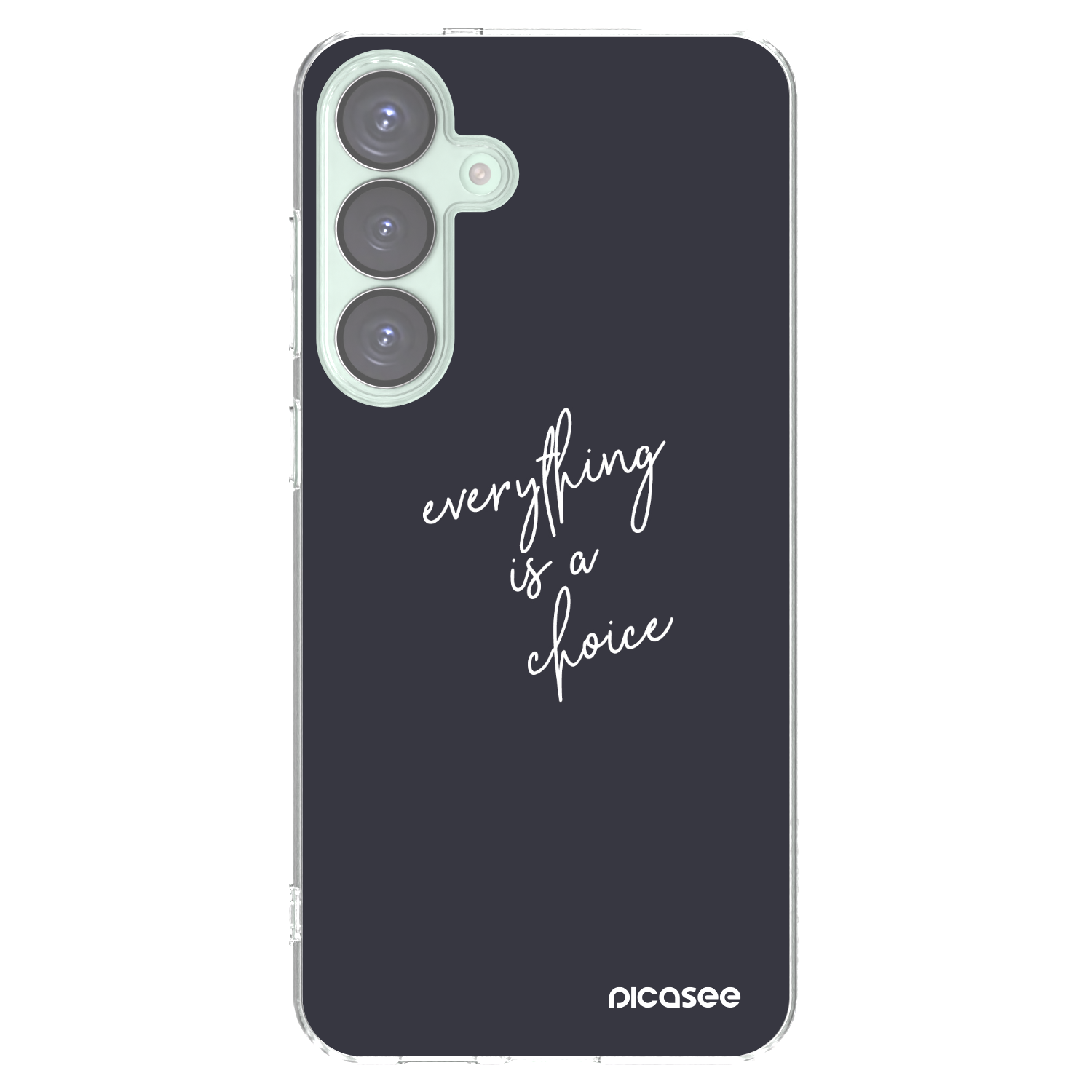 Picasee διαφανής θήκη σιλικόνης Samsung Galaxy S25+ 5G - Everything is a choice