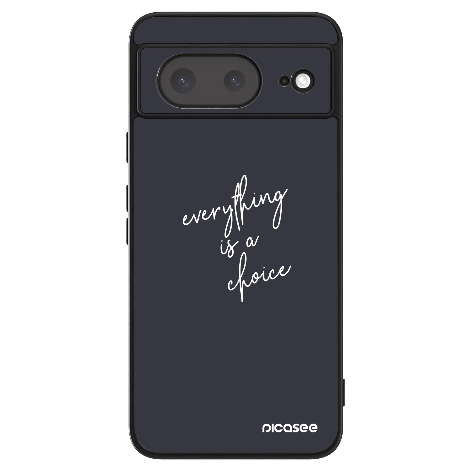 Picasee ULTIMATE CASE για Google Pixel 8a - Everything is a choice