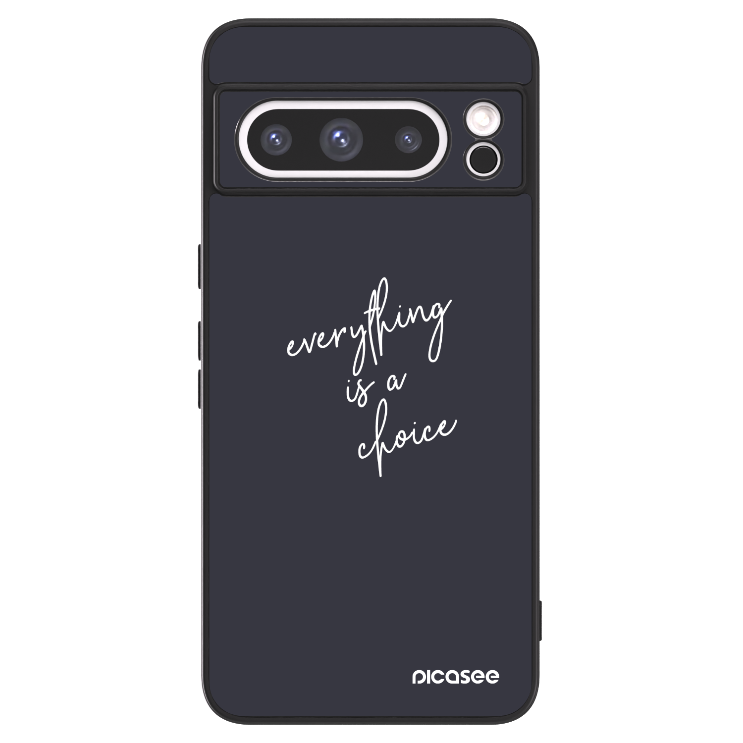 Picasee ULTIMATE CASE για Google Pixel 8 Pro - Everything is a choice