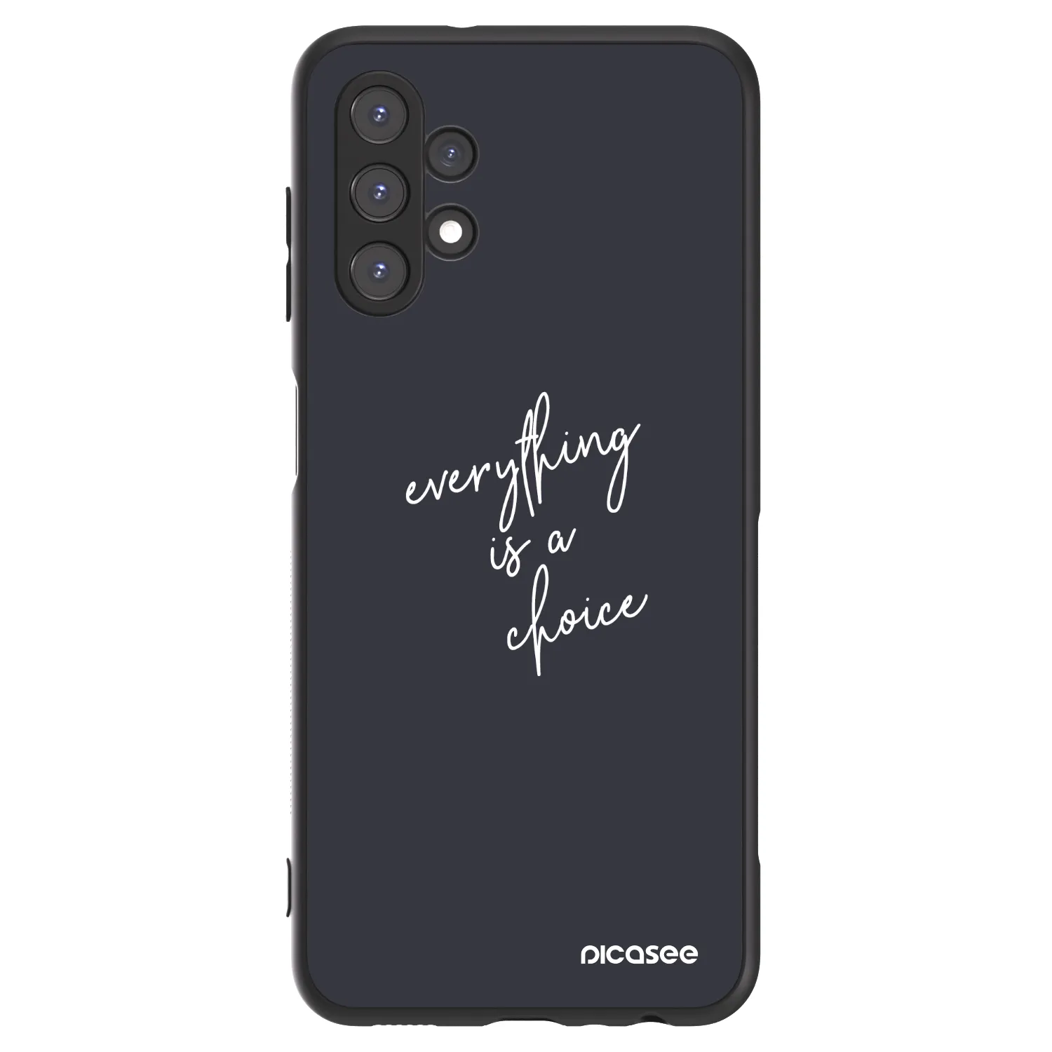 Picasee ULTIMATE CASE για Samsung Galaxy A13 5G - Everything is a choice