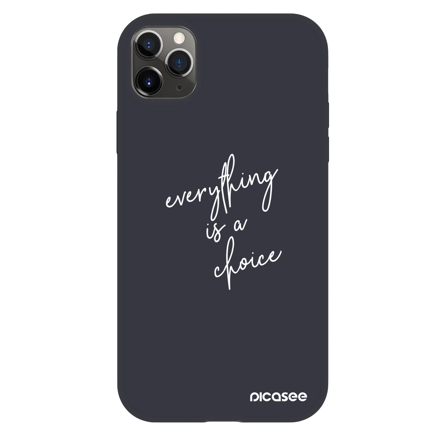 Picasee Fashion Case για Apple iPhone 11 Pro Max - Everything is a choice