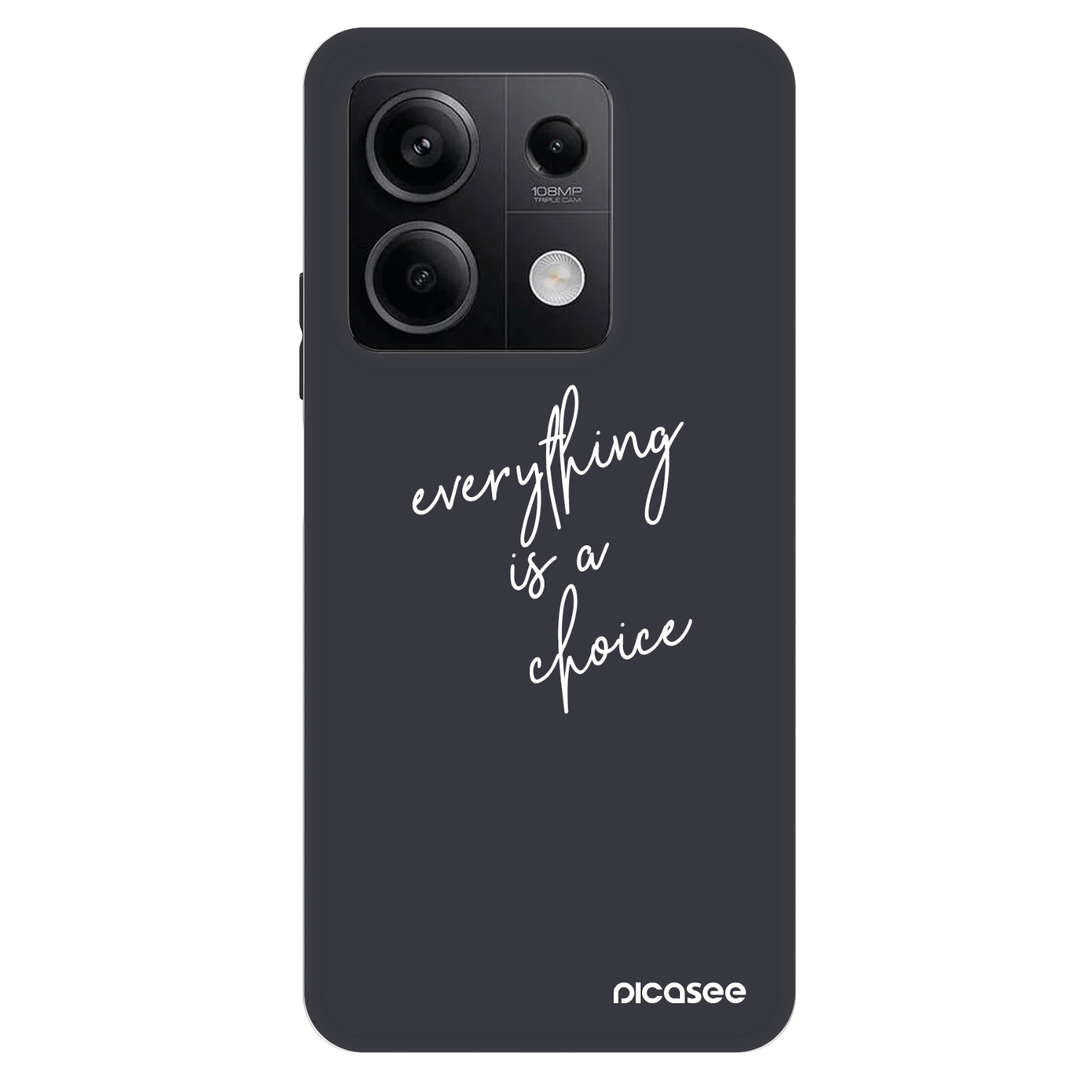 Picasee Fashion Case για Xiaomi Redmi Note 13 5G - Everything is a choice