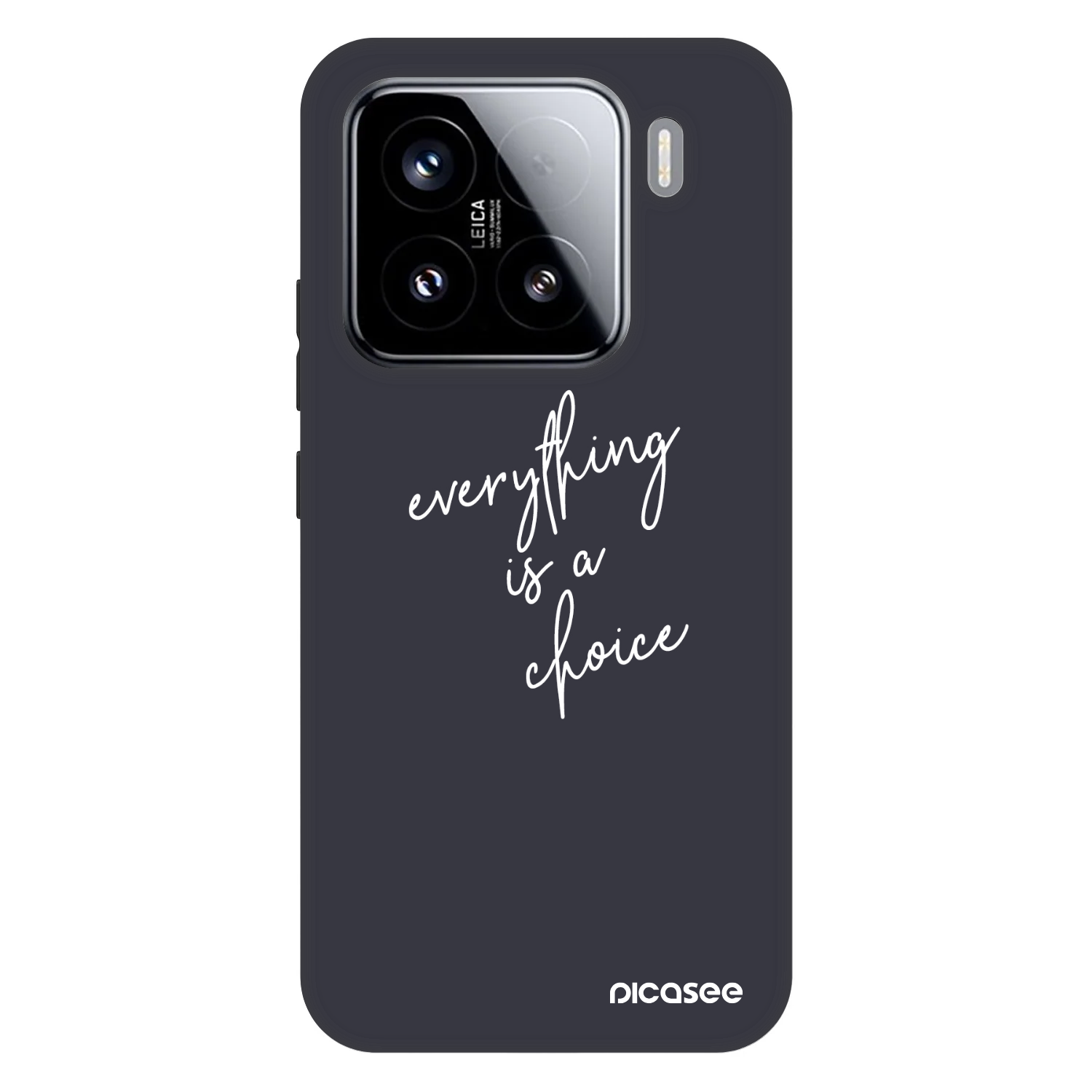 Picasee Fashion Case για Xiaomi 15 - Everything is a choice