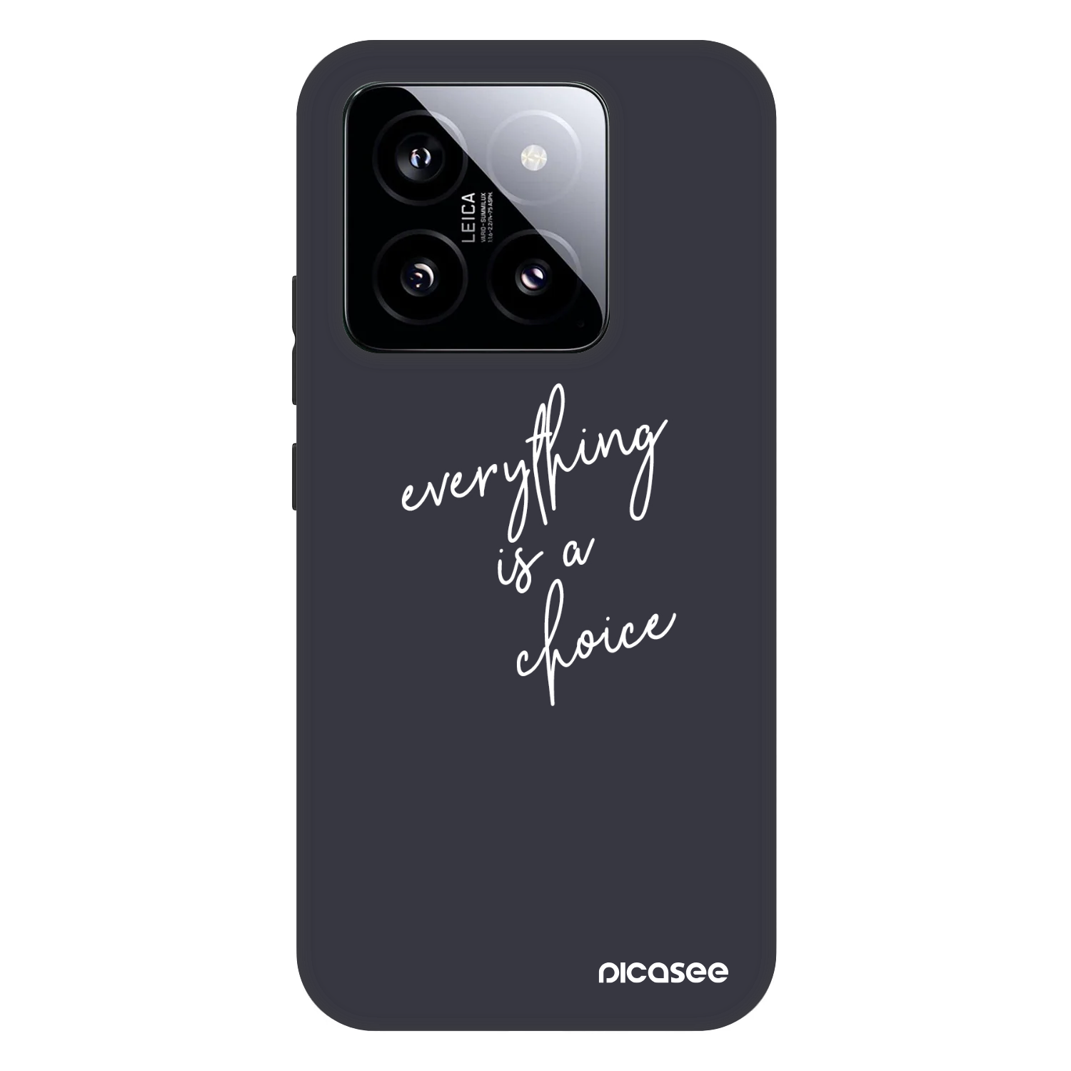 Picasee Fashion Case για Xiaomi 14 - Everything is a choice