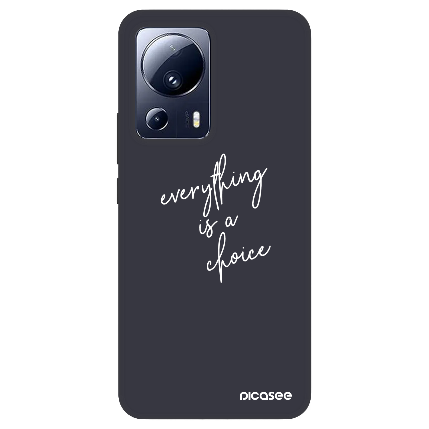 Picasee Fashion Case για Xiaomi 13 Lite - Everything is a choice