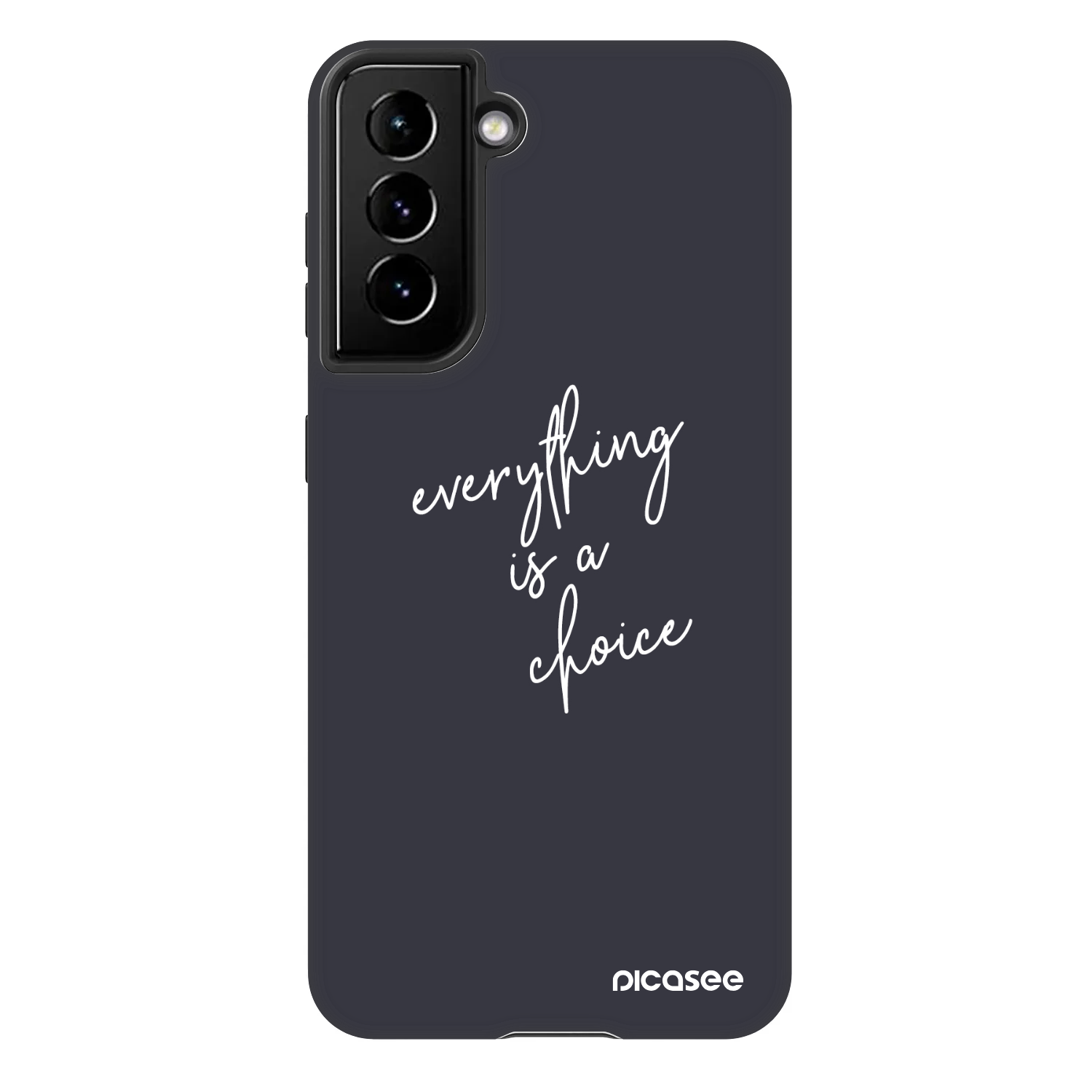 Picasee Fashion Case για Samsung Galaxy S21 5G G991B - Everything is a choice
