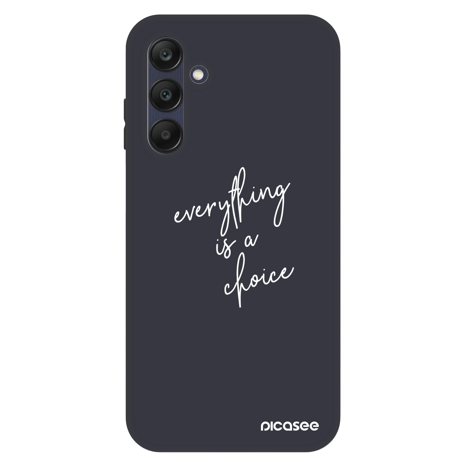 Picasee Fashion Case για Samsung Galaxy A25 A256B 5G - Everything is a choice
