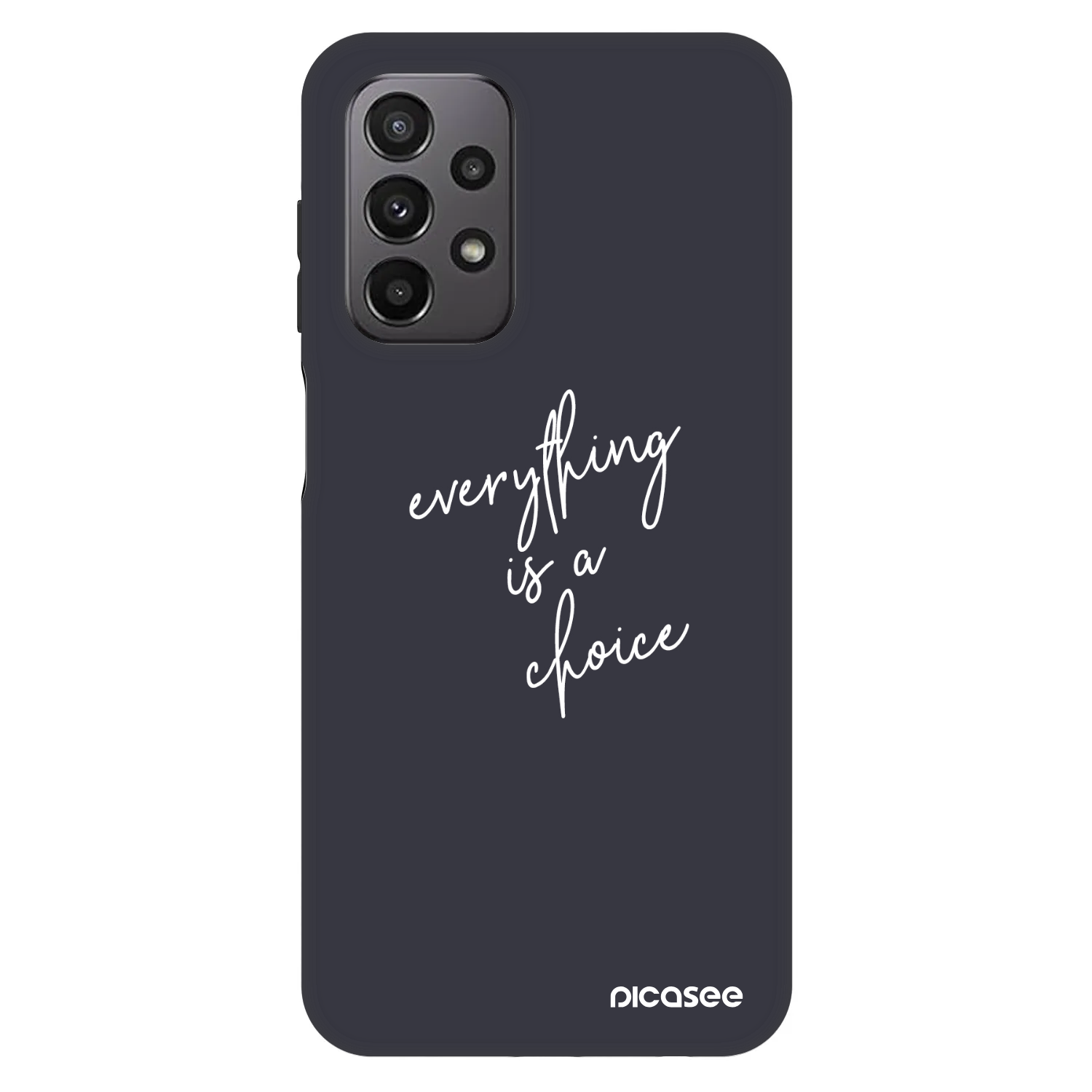 Picasee Fashion Case για Samsung Galaxy A23 A236B 5G - Everything is a choice