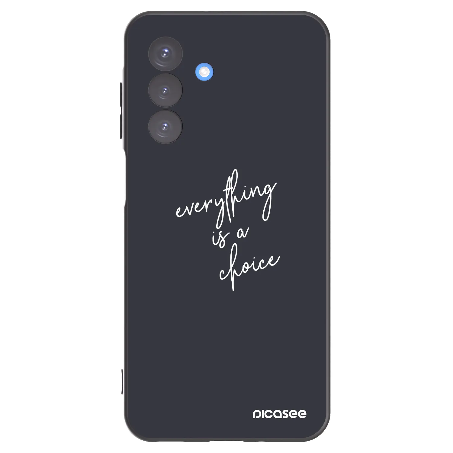 Picasee Μαύρη θήκη σιλικόνης για Samsung Galaxy A17 5G - Everything is a choice