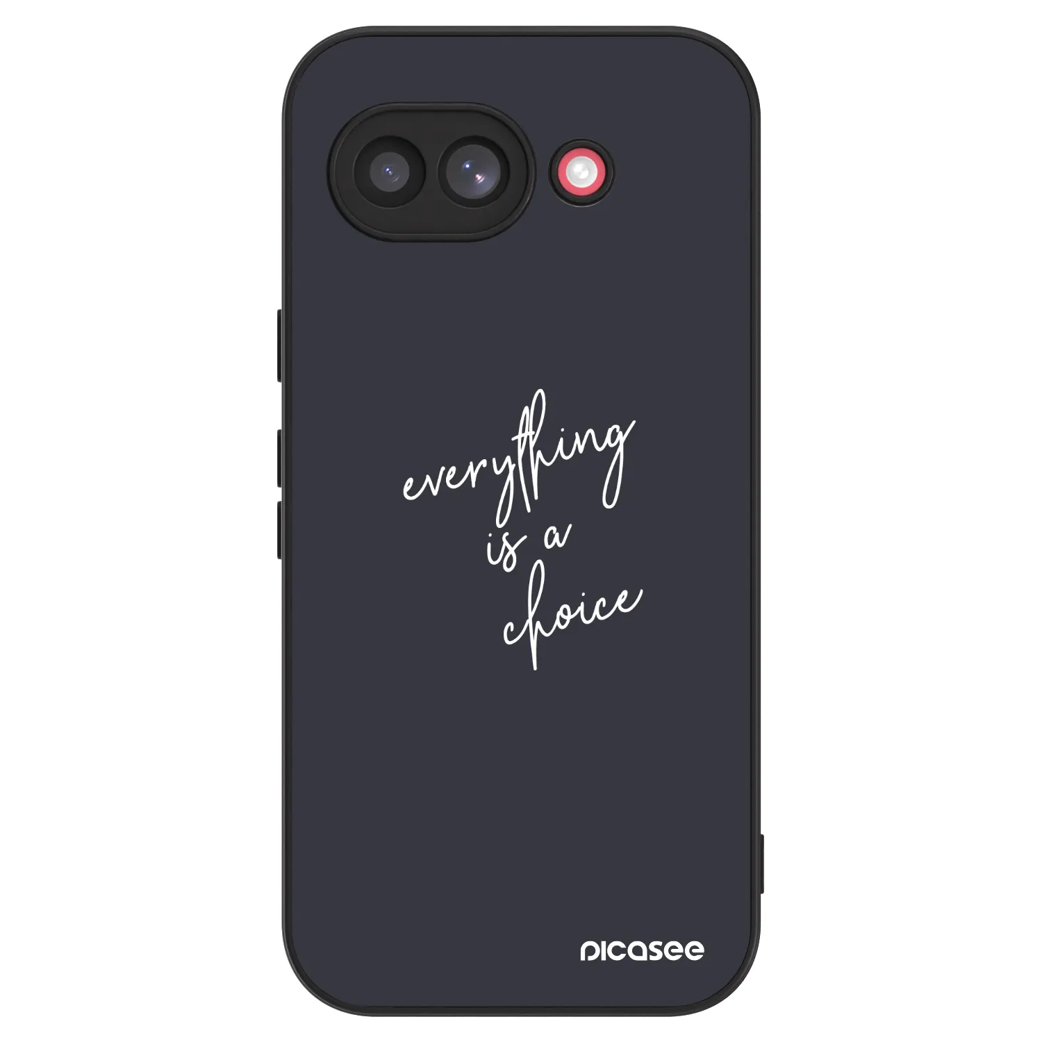 Picasee ULTIMATE CASE για Google Pixel 10a - Everything is a choice