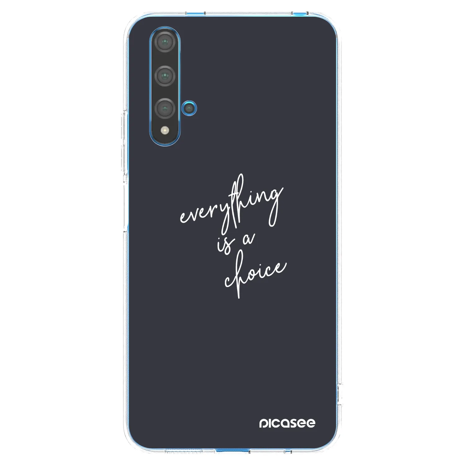 Picasee διαφανής θήκη σιλικόνης Huawei Nova 5T - Everything is a choice