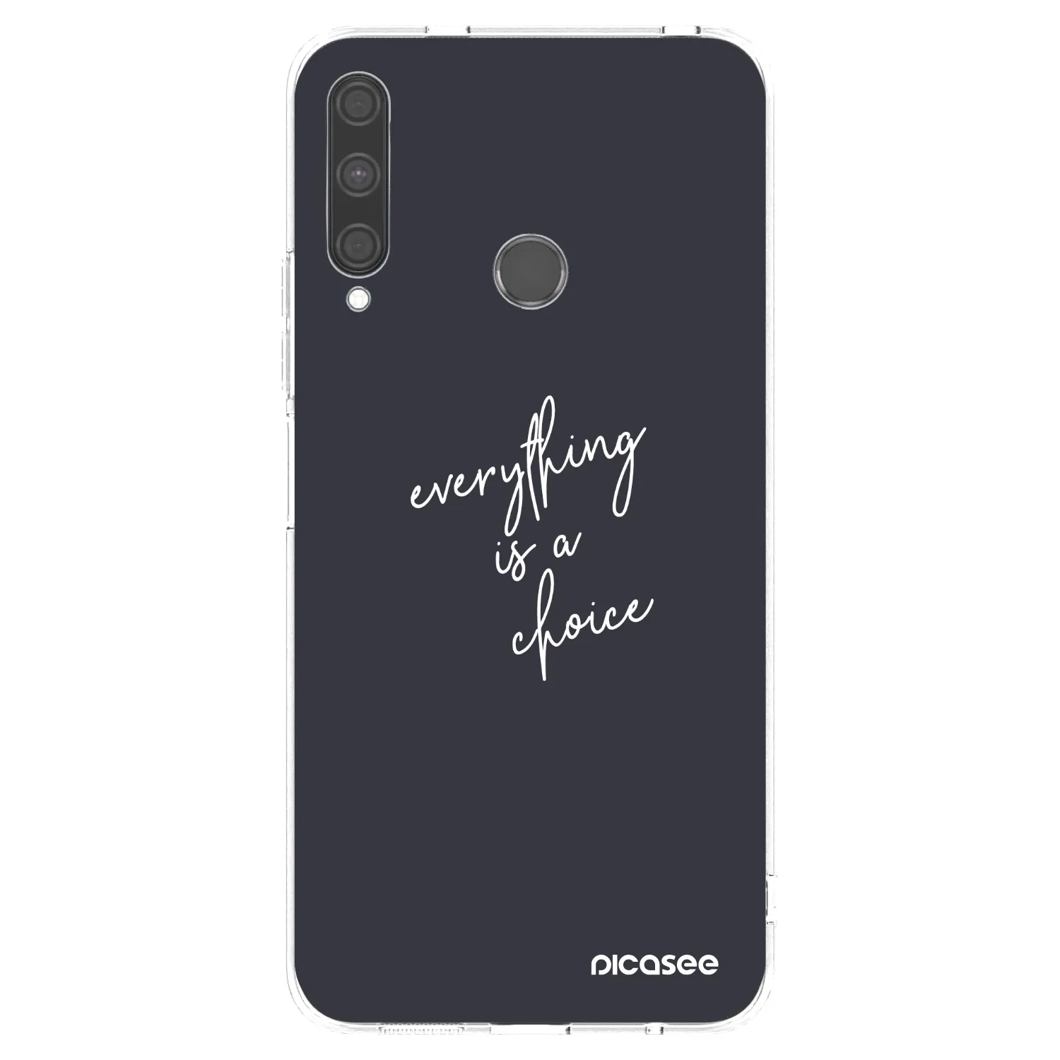 Picasee διαφανής θήκη σιλικόνης Huawei P40 Lite E - Everything is a choice