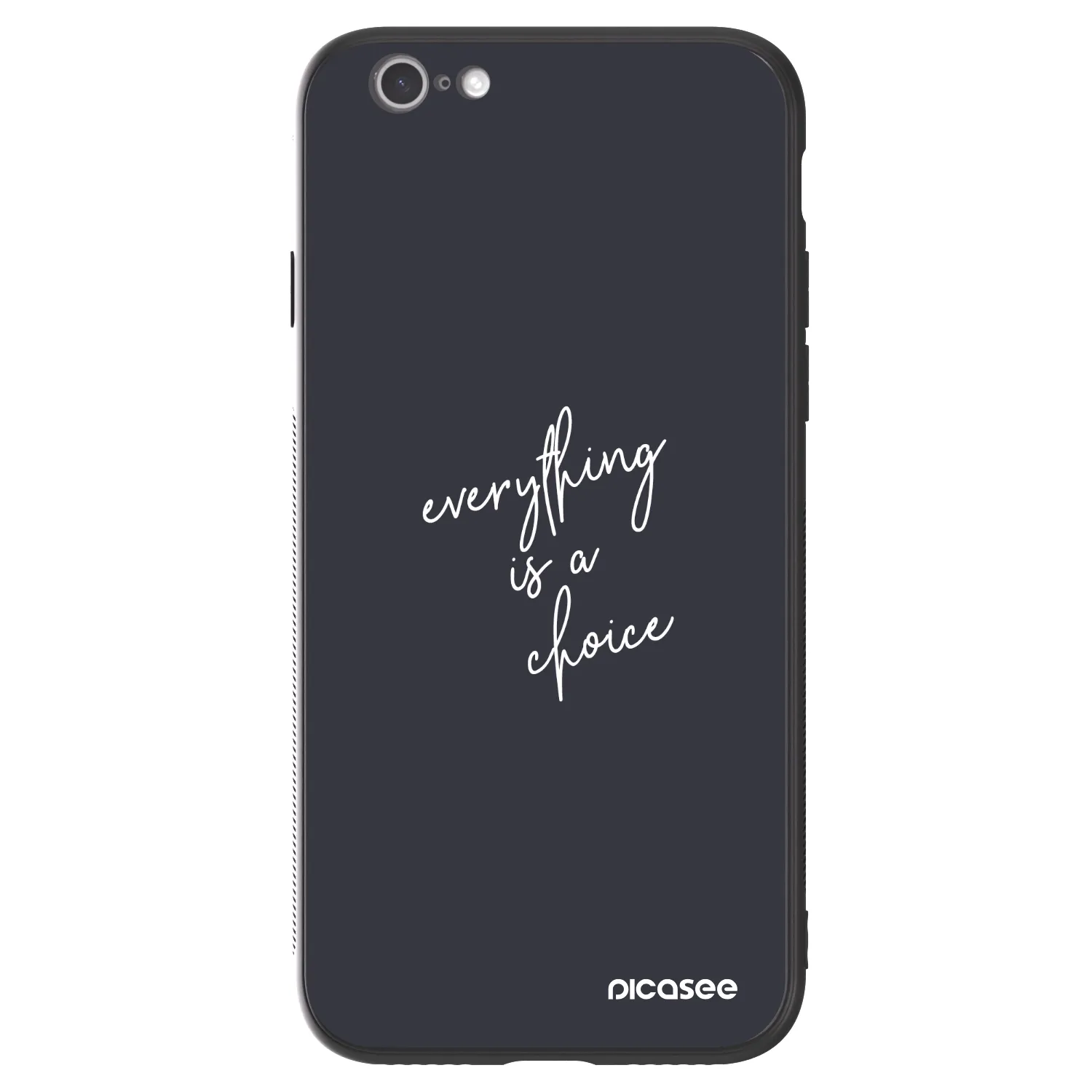 Picasee ULTIMATE CASE για Apple iPhone 6/6S - Everything is a choice