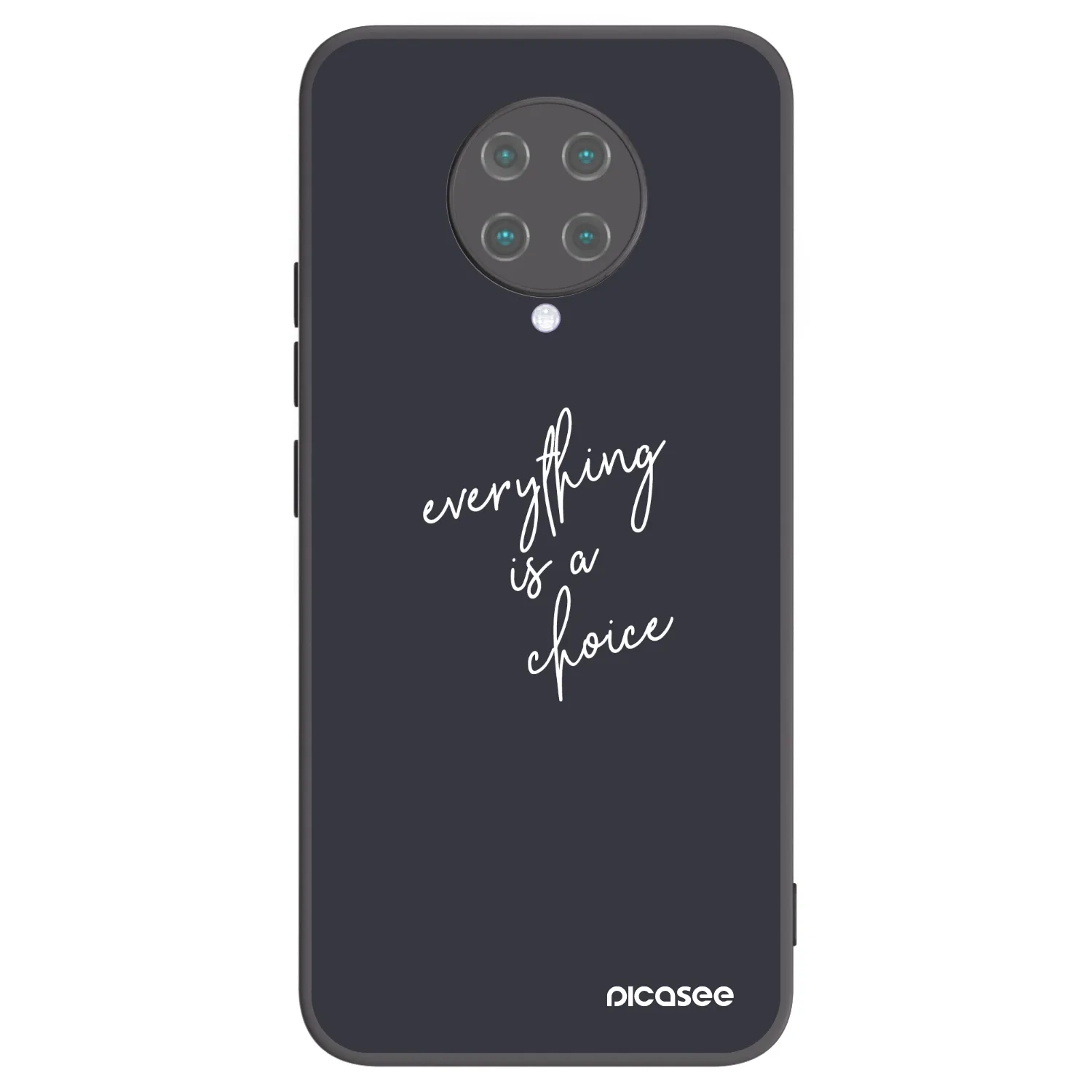 Picasee Μαύρη θήκη σιλικόνης για Xiaomi Poco F2 Pro - Everything is a choice