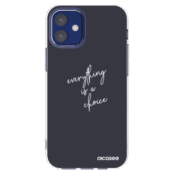 Picasee διαφανής θήκη σιλικόνης Apple iPhone 12 mini - Everything is a choice