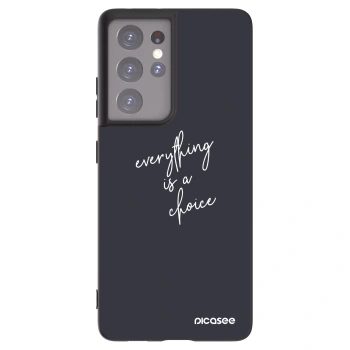 Picasee Μαύρη θήκη σιλικόνης για Samsung Galaxy S21 Ultra 5G G998B - Everything is a choice