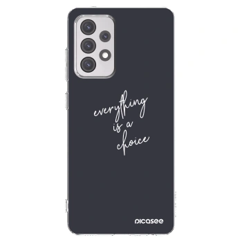 Picasee διαφανής θήκη σιλικόνης Samsung Galaxy A52 5G A525F - Everything is a choice