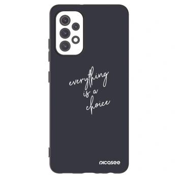 Picasee Μαύρη θήκη σιλικόνης για Samsung Galaxy A32 5G A326B - Everything is a choice
