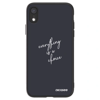 Picasee ULTIMATE CASE για Apple iPhone XR - Everything is a choice
