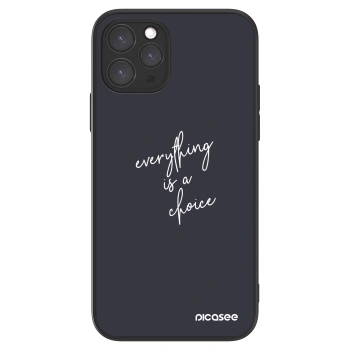 Picasee ULTIMATE CASE για Apple iPhone 11 Pro - Everything is a choice