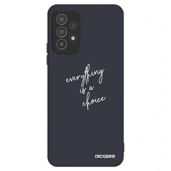 Θήκη για Samsung Galaxy A72 A725F - Everything is a choice