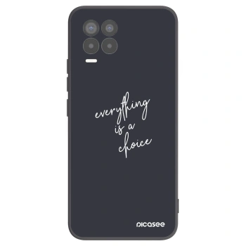 Θήκη για Realme 8 Pro - Everything is a choice