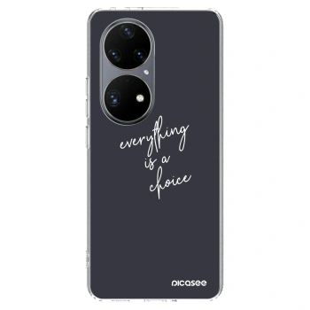 Θήκη για Huawei P50 - Everything is a choice