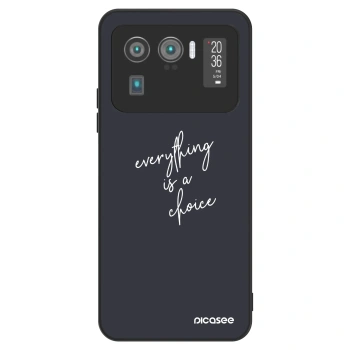 Picasee ULTIMATE CASE για Xiaomi Mi 11 Ultra - Everything is a choice