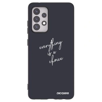 Picasee Μαύρη θήκη σιλικόνης για Samsung Galaxy A52s 5G A528B - Everything is a choice