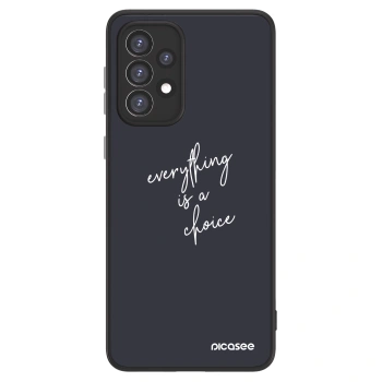 Picasee ULTIMATE CASE για Samsung Galaxy A33 5G A336 - Everything is a choice