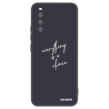 Θήκη για Sony Xperia 10 IV 5G - Everything is a choice