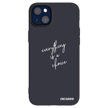 Picasee Μαύρη θήκη σιλικόνης για Apple iPhone 14 Plus - Everything is a choice