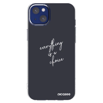 Picasee διαφανής θήκη σιλικόνης Apple iPhone 14 Plus - Everything is a choice