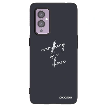 Picasee Μαύρη θήκη σιλικόνης για OnePlus 9 - Everything is a choice