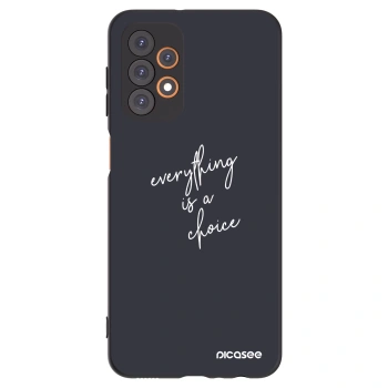 Picasee Μαύρη θήκη σιλικόνης για Samsung Galaxy A23 A235F 4G - Everything is a choice