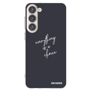 Picasee διαφανής θήκη σιλικόνης Samsung Galaxy S23+ 5G - Everything is a choice