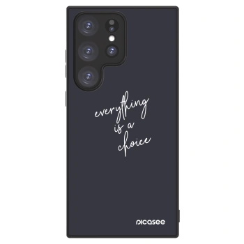 Picasee ULTIMATE CASE για Samsung Galaxy S23 Ultra 5G - Everything is a choice