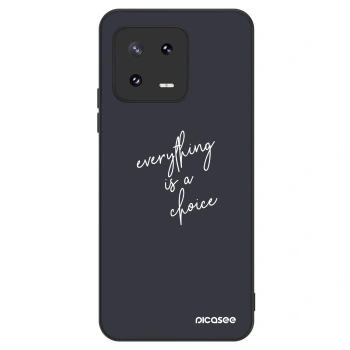 Θήκη για Xiaomi 13 Pro - Everything is a choice