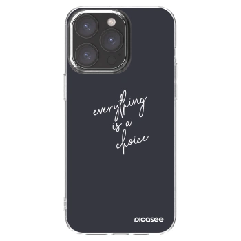 Picasee διαφανής θήκη σιλικόνης Apple iPhone 15 Pro Max - Everything is a choice