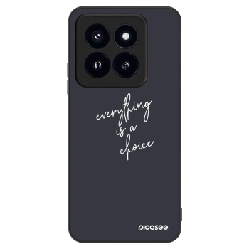 Θήκη για Xiaomi 14 Pro - Everything is a choice