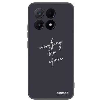 Picasee Μαύρη θήκη σιλικόνης για Xiaomi Poco X6 Pro - Everything is a choice