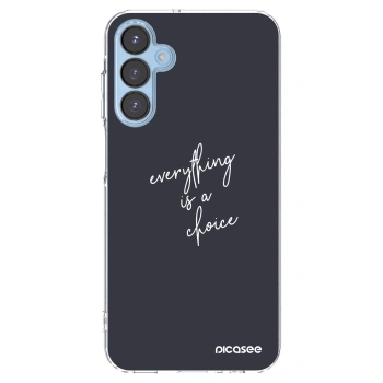 Picasee διαφανής θήκη σιλικόνης Samsung Galaxy A15 A156B 5G - Everything is a choice