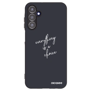 Picasee Μαύρη θήκη σιλικόνης για Samsung Galaxy A15 A155F 4G - Everything is a choice