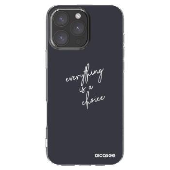 Picasee διαφανής θήκη σιλικόνης Apple iPhone 16 Pro Max - Everything is a choice