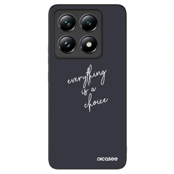 Picasee ULTIMATE CASE για Xiaomi 14T Pro - Everything is a choice