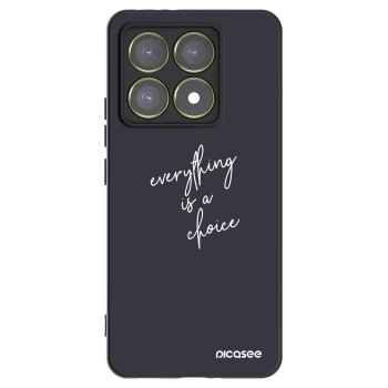 Picasee Μαύρη θήκη σιλικόνης για Xiaomi 14T - Everything is a choice