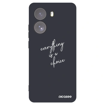 Picasee Μαύρη θήκη σιλικόνης για Xiaomi Poco X7 - Everything is a choice