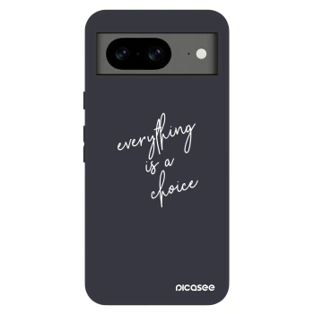 Θήκη για Google Pixel 8 Pro - Everything is a choice